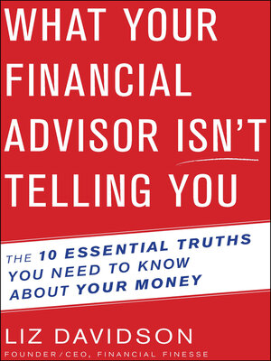 cover image of What Your Financial Advisor Isn't Telling You